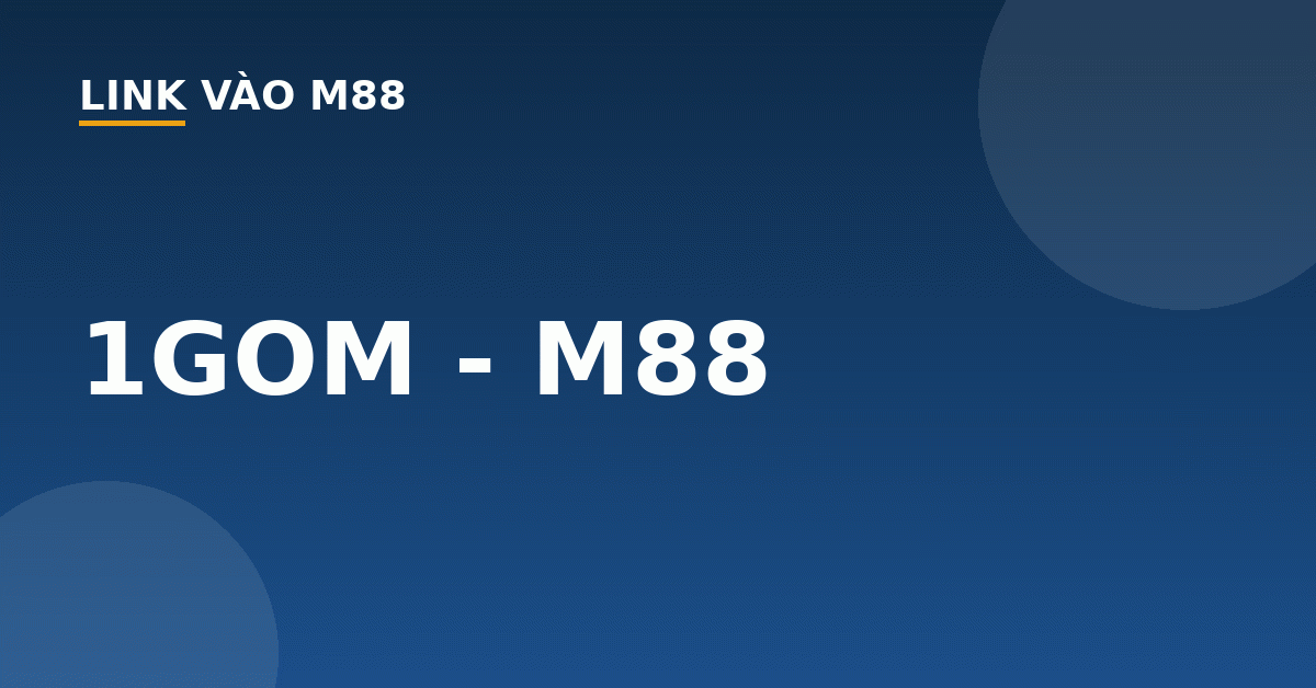 1GOM - M88