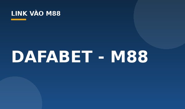 DAFABET - M88