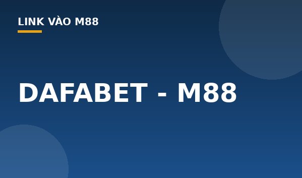 DAFABET - M88