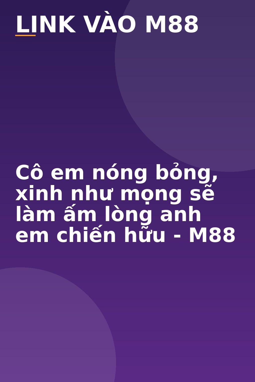 Cô em nóng bỏng, xinh như mọng sẽ làm ấm lòng anh em chiến hữu - M88