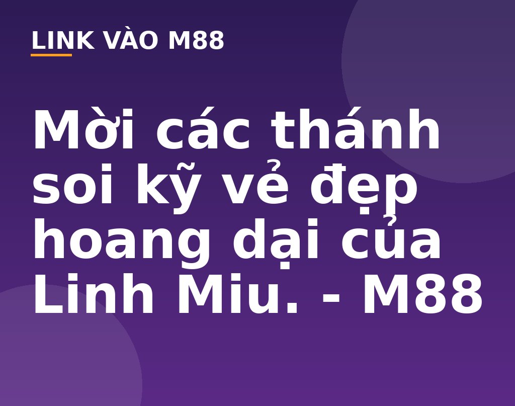 Mời các thánh soi kỹ vẻ đẹp hoang dại của Linh  Miu. - M88