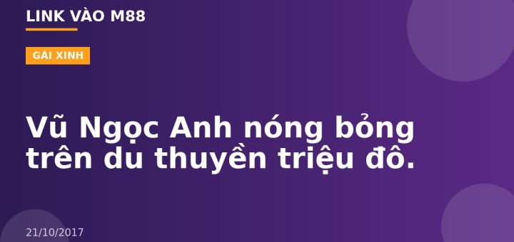 Vũ Ngọc Anh nóng bỏng trên du thuyền triệu đô.